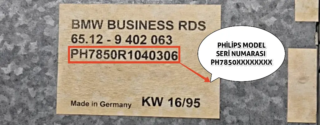 BMW Philips PH7850 Radyo Seri Numarası Konumu